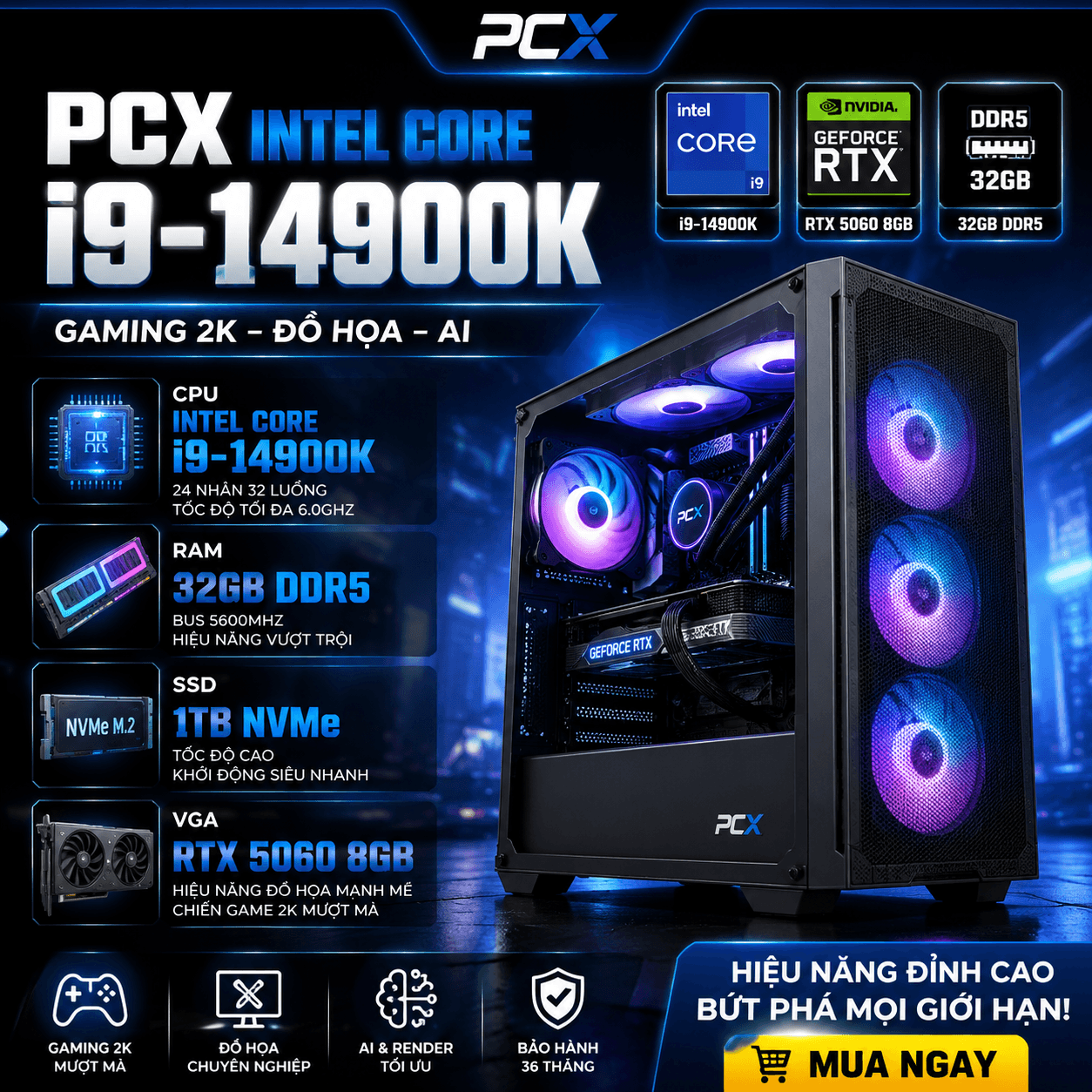 PCX Intel Core i9-14900K - 32GB DDR5 - RTX 5060 8GB | Gaming 4K, Đồ họa 3D, AI