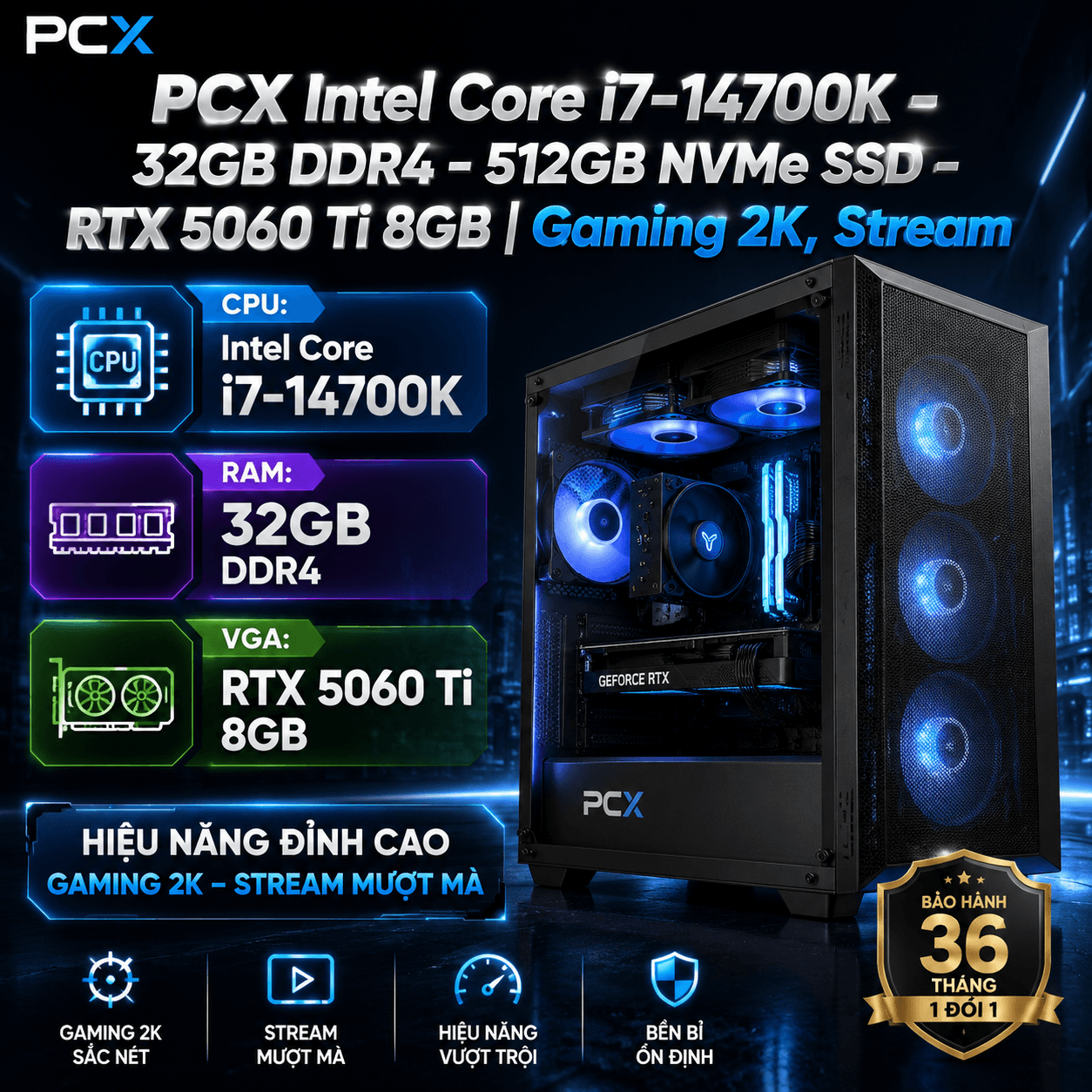 PCX Intel Core i7-14700K - 32GB DDR4 - 1TB NVMe - RTX 5060 Ti 8GB | Gaming 4K, Đồ họa 3D, AI